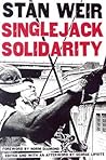 Singlejack Solidarity (Critical American Studies) Singlejack Solidarity (Critical American Studies)