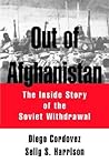 Out of Afghanistan: The Inside Story of the Soviet Withdrawal