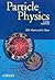 Particle Physics, 3rd Edition (Manchester Physics)