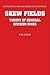 Skew Fields: Theory of General Division Rings (Encyclopedia of Mathematics and its Applications, Series Number 57)