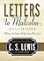 Letters to Malcolm: Chiefly on Prayer: Reflections on the Intimate Dialogue Between Man and God