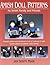 Amish Doll Patterns: An Amish Family and Friends: Complete Patters And Instructions For Both 22" Dolls And 15" Dolls. Includes Pat
