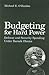 Budgeting for Hard Power: Defense and Security Spending Under Barack Obama
