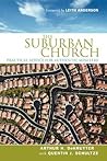 The Suburban Church: Practical Advice for Authentic Ministry