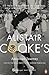 Alistair Cooks American Journey by Alistair Cook