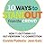10 Ways to Stand Out from the Crowd by Connie Podesta