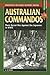 Australian Commandos by A.B. Feuer