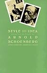 Style and Idea by Arnold Schoenberg
