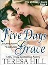 Five Days Grace by Teresa Hill