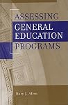 Assessing General Education Programs Assessing General Education Programs