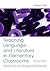 Teaching Language and Literature in Elementary Classrooms