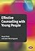 Effective Counselling with Young People by Hazel L. Reid