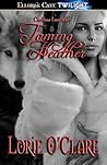 Taming Heather by Lorie O'Clare