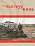 Hog Hunting With Dogs: The Hogdoggers Bible