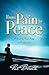 From Pain to Peace