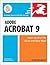 Adobe Acrobat 9 for Windows and Macintosh: Visual Quickstart Guide