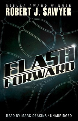 Flashforward By Robert J Sawyer