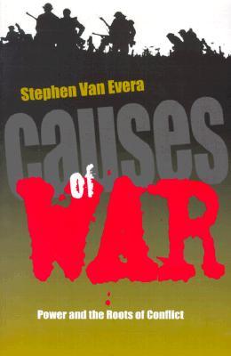 Causes of War: Power and the Roots of Conflict