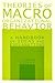 Theories of Macro-Organizational Behavior: A Handbook of Ideas and Explanations