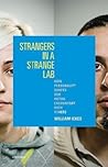 Strangers in a Strange Lab: How Personality Shapes Our Initial Encounters with Others