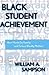 Black Student Achievement: ...