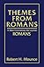 Themes From Romans: A Bible...