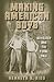 Making American Boys: Boyol...