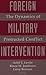 Foreign Military Intervention: The Dynamics of Protracted Conflict