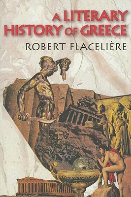 A Literary History of Greece (Paperback)