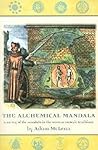 Alchemical Mandala: A Survey of the Mandala in the Western Esoteric Traditions