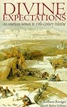 Divine Expectations: An American Woman In Nineteenth-Century Palestine