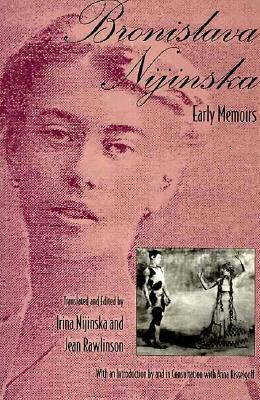 Bronislava Nijinska: Early Memoirs (Paperback)