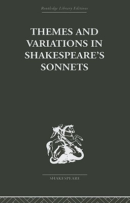 Themes and Variations in Shakespeare's Sonnets (Hardcover)