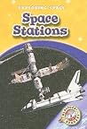 Space Stations (Blastoff! Readers: Exploring Space)
