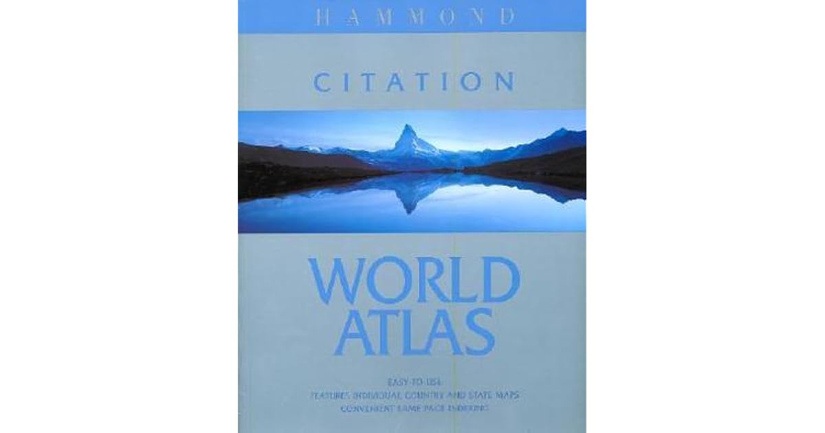 Citation World Atlas by Hammond World Atlas Corporation Citation World Atlas by Hammond World Atlas Corporation
