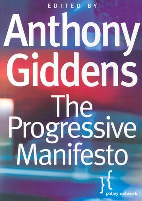 The Progressive Manifesto: New Ideas for the Centre-Left (Paperback)