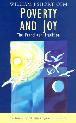 Poverty and Joy: The Franciscan Tradition (Paperback)
