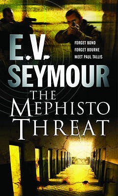 The Mephisto Threat (Paul Tallis #2)