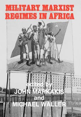 Military Marxist Regimes in Africa (Hardcover)