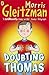 Doubting Thomas by Morris Gleitzman