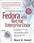 A Practical Guide to Fedora and Red Hat Enterprise Linux: College Edition