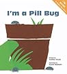 I'm a Pill Bug by Yukihisa Tokuda I'm a Pill Bug by Yukihisa Tokuda