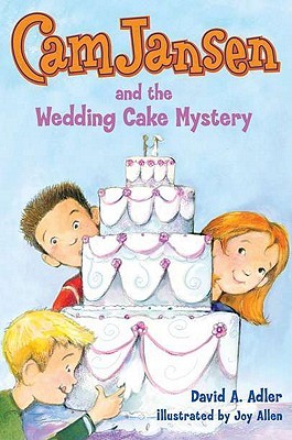 The Wedding Cake Mystery (Cam Jansen Mysteries, #30)