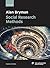 Social Research Methods by Alan Bryman