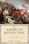 The American Revolution: A Concise History The American Revolution: A Concise History