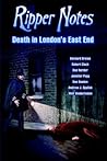 Ripper Notes: Death in London's East End
