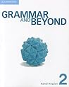 Grammar and Beyond Level 2 Student's Book Grammar and Beyond Level 2 Student's Book
