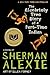 The Absolutely True Diary of a Part-Time Indian by Sherman Alexie