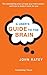 A User's Guide to the Brain by John J. Ratey