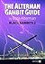 Alterman Gambit Guide: Black Gambits 2